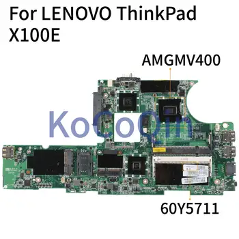 KoCoQin Nešiojamojo kompiuterio motininė plokštė LENOVO ThinkPad X100E Mainboard 60Y5711 DAFL3BMB8E0 AMGMV400